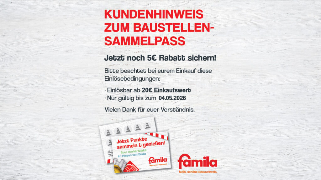 Kundenhinweis zum Baustellen-Sammelpass: Jetzt noch 5€ Rabatt sichern! Bitte beachtet bei eurem Einkauf diese Einlösebedingungen: Einlösbar ab 20€ Einkaufswert Nur gültig bis zum 04.05.2026 Vielen Dank für euer Verständnis.